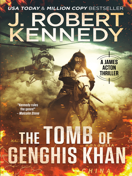 Title details for The Tomb of Genghis Khan by J. Robert Kennedy - Available